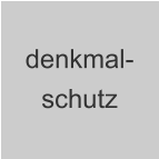 denkmal-schutz