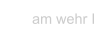 am wehr I