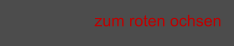 zum roten ochsen