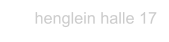 henglein halle 17