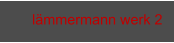 lämmermann werk 2